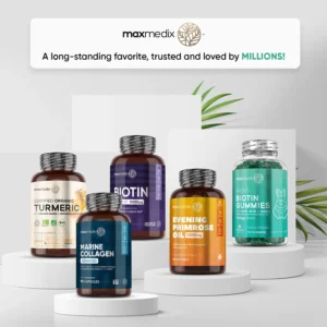 The image showcases a collection of MaxMedix health supplements, displayed on white podiums against a minimalist background with green plant accents. The brand's logo and tagline appear at the top: "A long-standing favorite, trusted and loved by MILLIONS!" The products featured include: Certified Organic Turmeric (with Organic Ginger & Black Pepper) – 365 capsules Marine Collagen Advanced – 90 capsules Biotin (Vitamin B7, 12,000 µg) – Supports hair growth Evening Primrose Oil (1000 mg) – Rich source of Omega-6 Biotin Gummies (For Hair, Skin & Nails, 5000 µg Biotin, Vegetarian) – 120 gummies The design emphasizes premium quality with a clean and elegant aesthetic, and the packaging highlights the key benefits of each product.